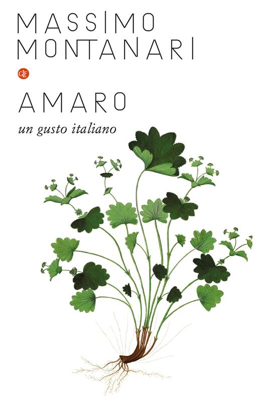 Amaro. Un gusto italiano - Massimo Montanari - copertina