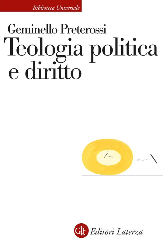 Teologia politica e diritto - Geminello Preterossi - copertina