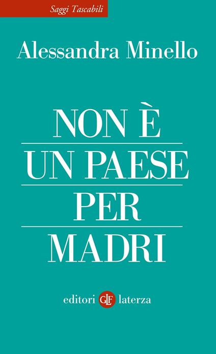 Non è un Paese per madri - Alessandra Minello - ebook