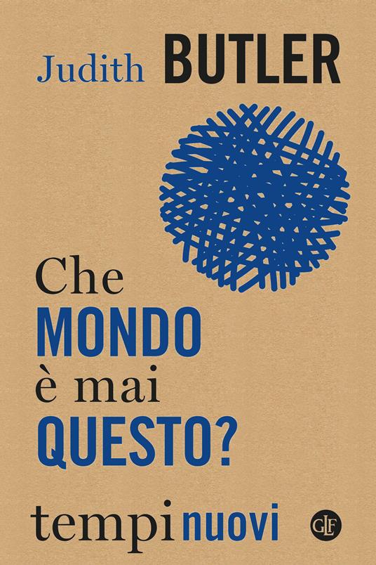 Che mondo è mai questo? - Judith Butler - copertina