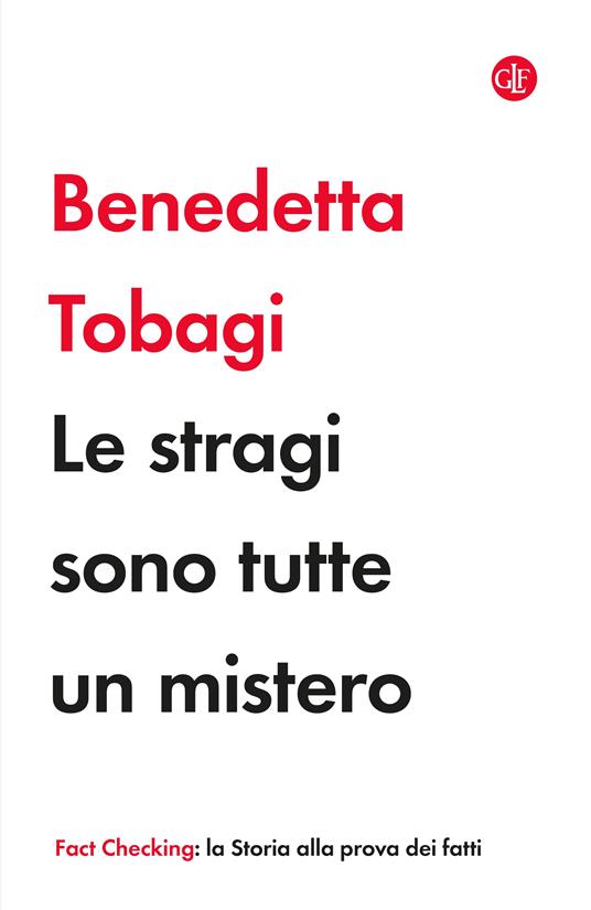Le stragi sono tutte un mistero - Benedetta Tobagi - copertina