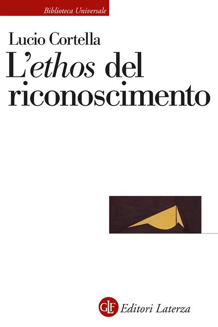 L'«ethos» del riconoscimento - Lucio Cortella - copertina
