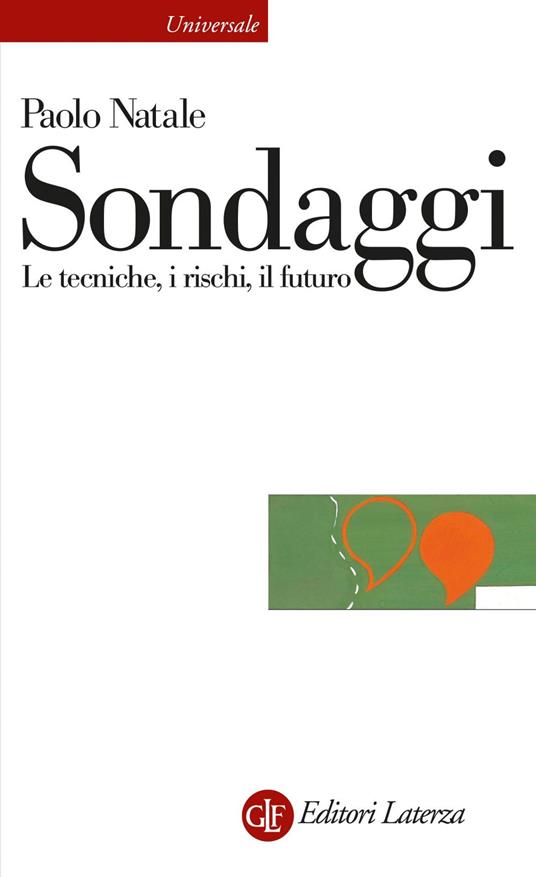 Sondaggi. Le tecniche, i rischi, il futuro - Paolo Natale - ebook