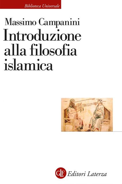 Introduzione alla filosofia islamica - Massimo Campanini - ebook