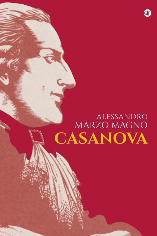 Casanova - Alessandro Marzo Magno - copertina