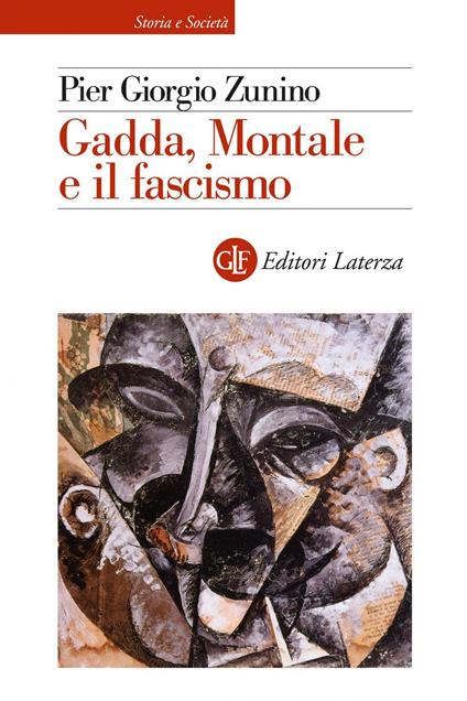 Gadda, Montale e il fascismo - Pier Giorgio Zunino - ebook