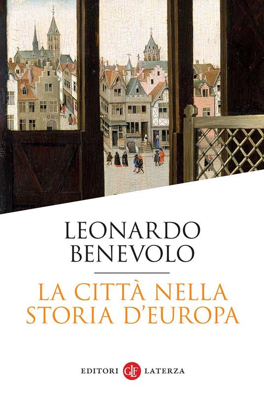 La città nella storia d'Europa - Leonardo Benevolo - copertina