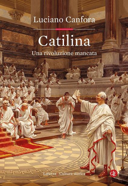 Catilina. Una rivoluzione mancata - Luciano Canfora - ebook
