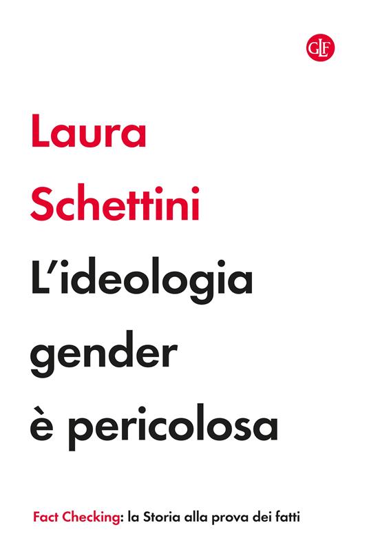 L'ideologia gender è pericolosa - Laura Schettini - copertina