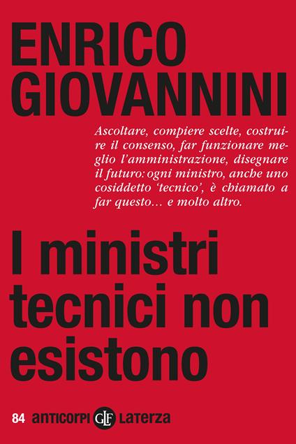 I ministri tecnici non esistono - Enrico Giovannini - copertina