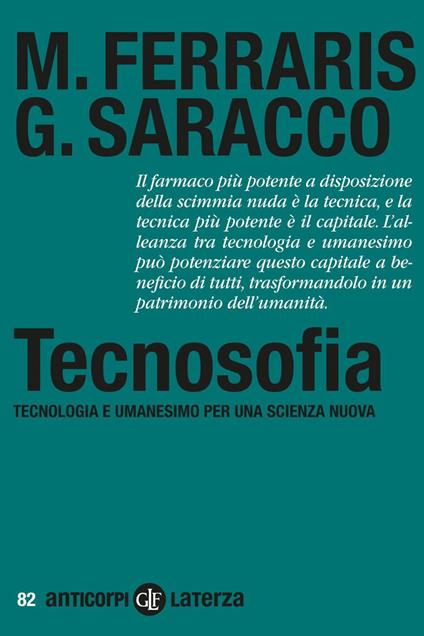 Tecnosofia. Tecnologia e umanesimo per una scienza nuova - Maurizio Ferraris,Guido Saracco - ebook
