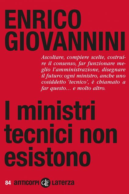 I ministri tecnici non esistono - Enrico Giovannini - ebook