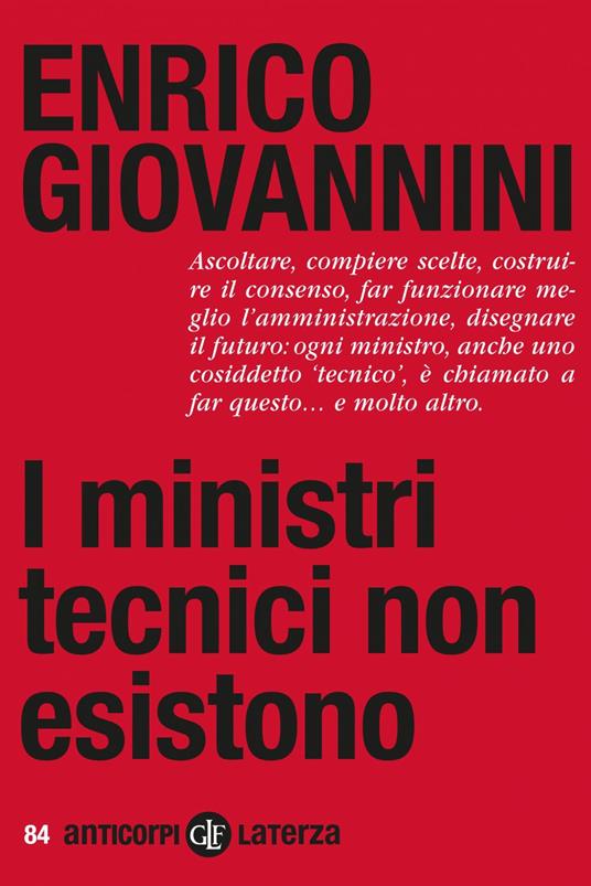 I ministri tecnici non esistono - Enrico Giovannini - ebook