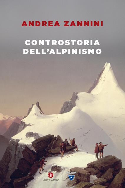 Controstoria dell'alpinismo - Andrea Zannini - copertina