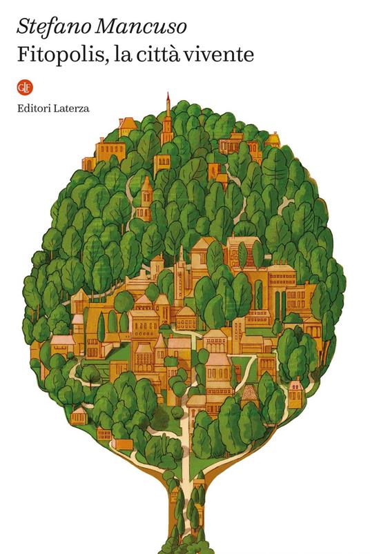 Fitopolis, la città vivente - Stefano Mancuso - ebook