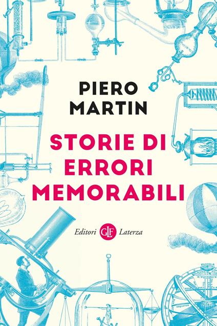 Storie di errori memorabili - Piero Martin - ebook