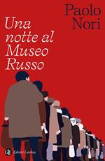 Una notte al Museo Russo