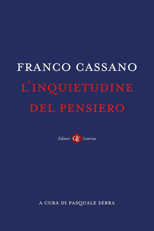 L' inquietudine del pensiero - Franco Cassano,Pasquale Serra - ebook