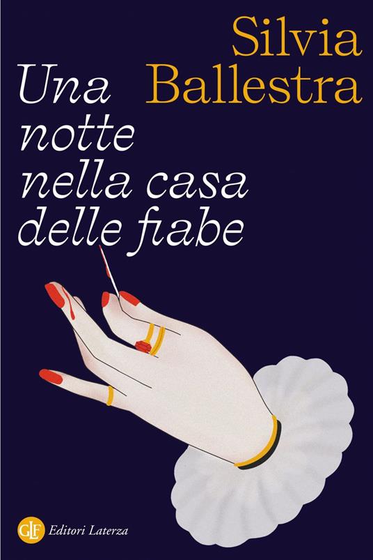 Una notte nella casa delle fiabe - Silvia Ballestra - ebook