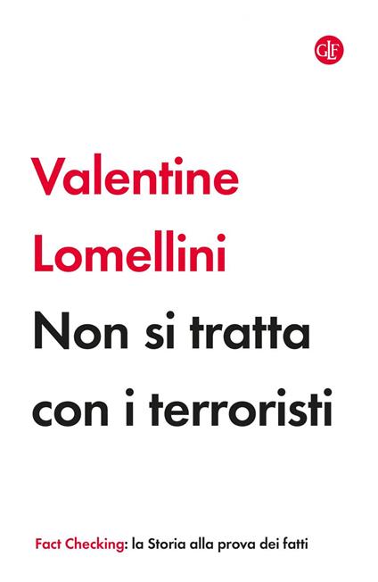 Non si tratta con i terroristi - Valentine Lomellini - ebook