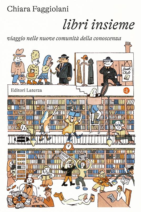Libri insieme. Viaggio nelle nuove comunità della conoscenza - Chiara Faggiolani - copertina