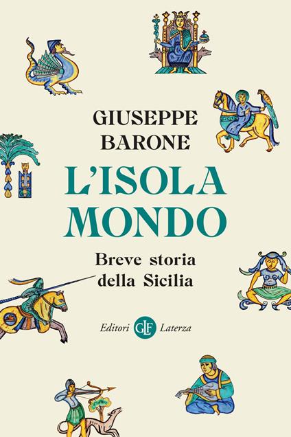 L' isola-mondo. Breve storia della Sicilia - Giuseppe Barone - ebook
