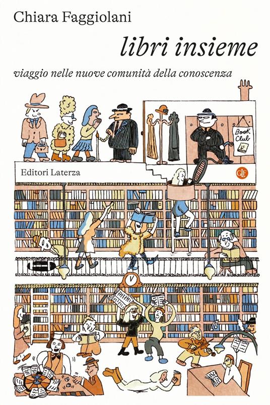 Libri insieme. Viaggio nelle nuove comunità della conoscenza - Chiara Faggiolani - ebook