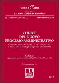 Codice del nuovo processo amministrativo - Francesco Caringella,Mariano Protto - copertina