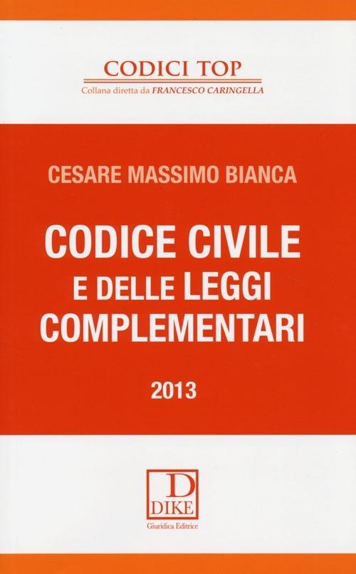 Codice civile e leggi complementari - Cesare Massimo Bianca - copertina