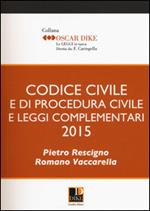 Codice civile e di procedura civile e leggi complementari