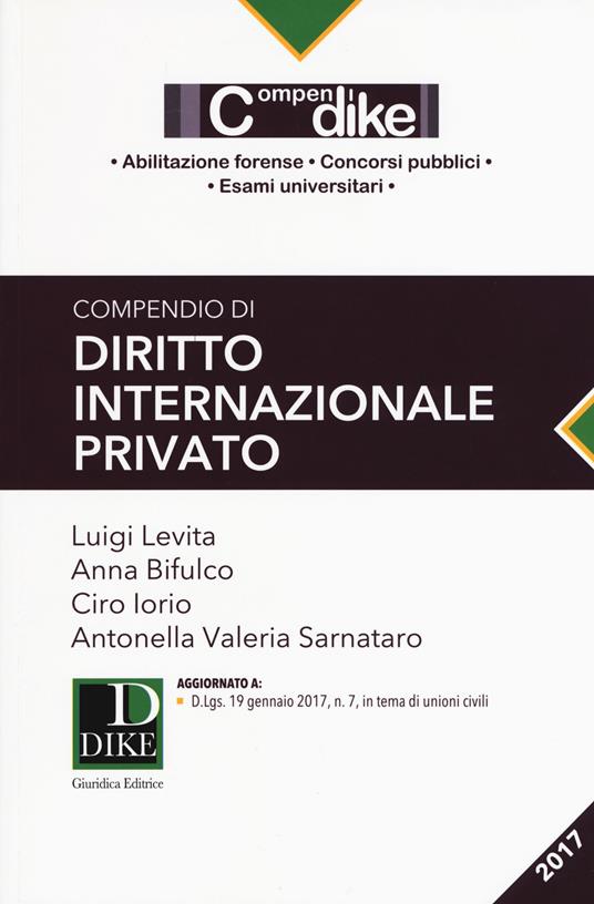 Compendio di diritto internazionale privato 2017 - Luigi Levita,Anna Bifulco,Ciro Iorio - copertina