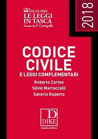 Codice civile e leggi complementari - Roberto Carleo,Silvio Martuccelli,Saverio Ruperto - copertina