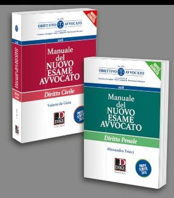Manuale del nuovo esame avvocato. Diritto civile-Manuale del nuovo esame avvocato. Diritto penale - Valerio De Gioia,Alessandro Trinci - copertina
