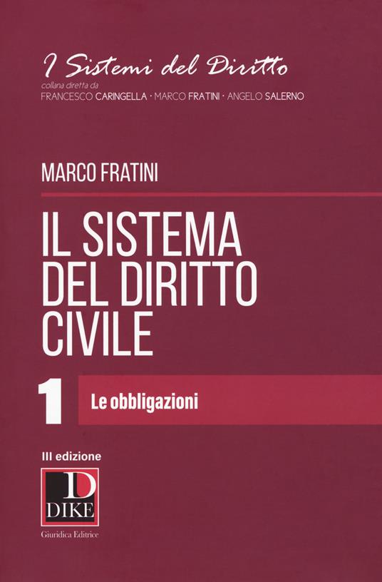 Il sistema del diritto civile. Vol. 1: obbligazioni, Le. - Marco Fratini - copertina