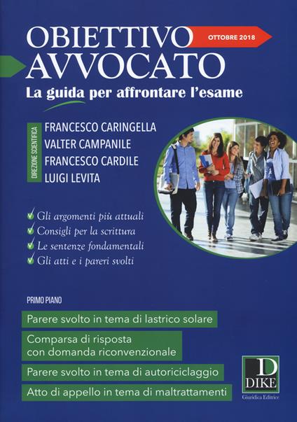 Obiettivo avvocato. La guida per affrontare l'esame (2018). Vol. 2: Ottobre 2018. - copertina