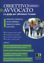 Obiettivo avvocato. La guida per affrontare l'esame (2018). Vol. 3: Novembre 2018