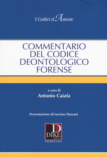 Commentario del codice deontologico forense - copertina