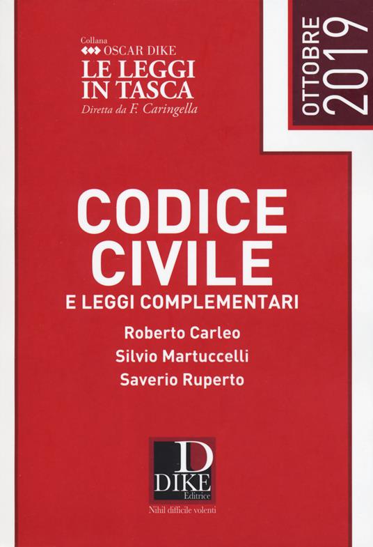 Codice civile e leggi complementari - Roberto Carleo,Silvio Martuccelli,Saverio Ruperto - copertina