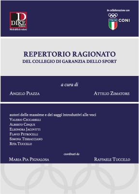 Repertorio ragionato del collegio di garanzia dello sport - Attilio Zimatore,Angelo Piazza - copertina