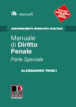 Manuale di diritto penale. Parte speciale: Aggiornamento 2018-2020.