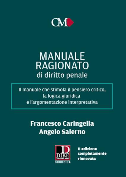 Manuale ragionato di diritto penale - Francesco Caringella,Angelo Salerno - copertina
