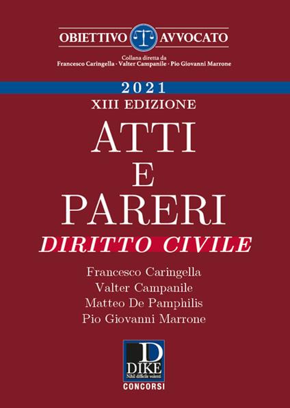 Atti e pareri di diritto civile - Francesco Caringella,Valter Campanile,Matteo De Pamphilis - copertina