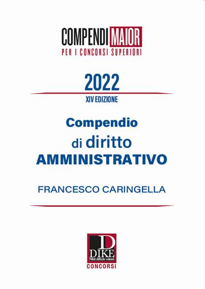 Compendio di diritto amministrativo. Ediz. maior - Francesco Caringella - copertina