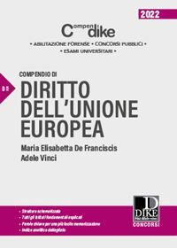 Compendio di diritto dell'Unione Europea - Maria Elisabetta De Franciscis,Adele Vinci - copertina
