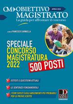 Obiettivo magistrato. La guida per affrontare il concorso (2022). Vol. 4: Aprile 2022.