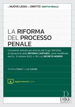 La riforma del processo penale. Con aggiornamento online