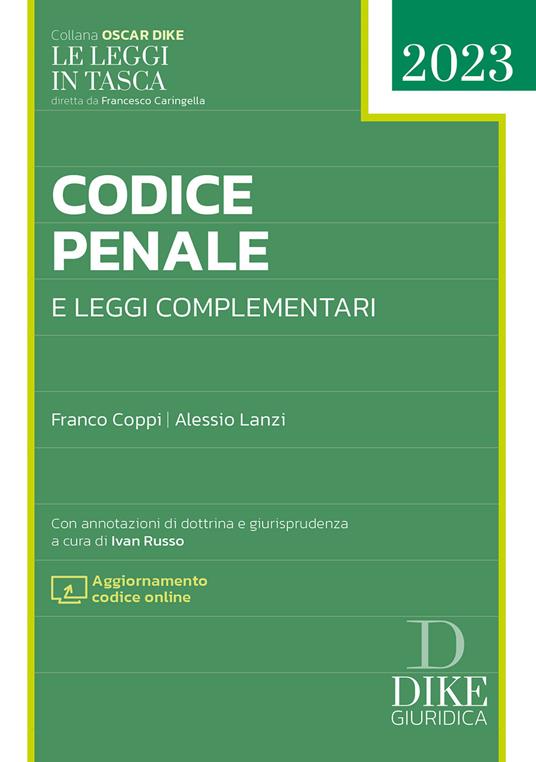 Codice penale e leggi complementari 2023. Con aggiornamento codice online - Franco Coppi,Alessio Lanzi - copertina