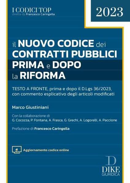 Il nuovo codice dei contratti pubblici prima e dopo la riforma - Marco Giustiniani - copertina