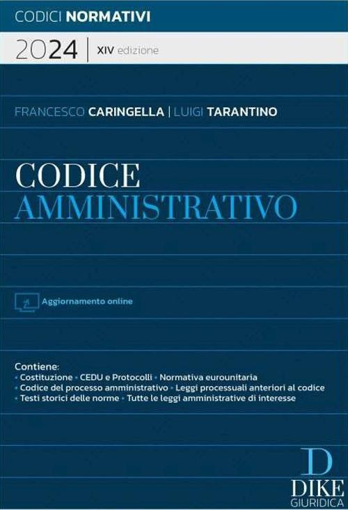 Codice amministrativo 2024. Con aggiornamento online - Francesco Caringella,Luigi Tarantino - copertina
