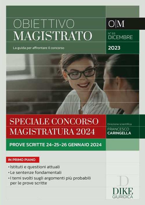 Obiettivo magistrato. La guida per affrontare il concorso (2023). Vol. 69: Dicembre. Speciale concorso magistratura 2024 - copertina